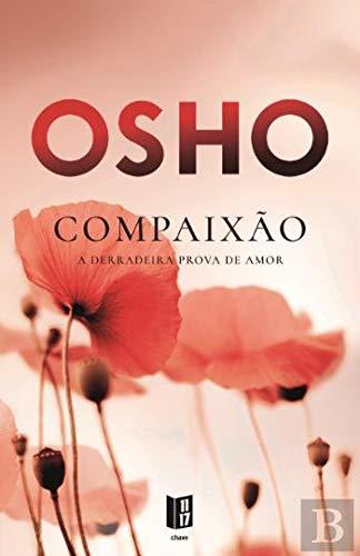 Libro Compaixão A Derradeira Prova de Amor