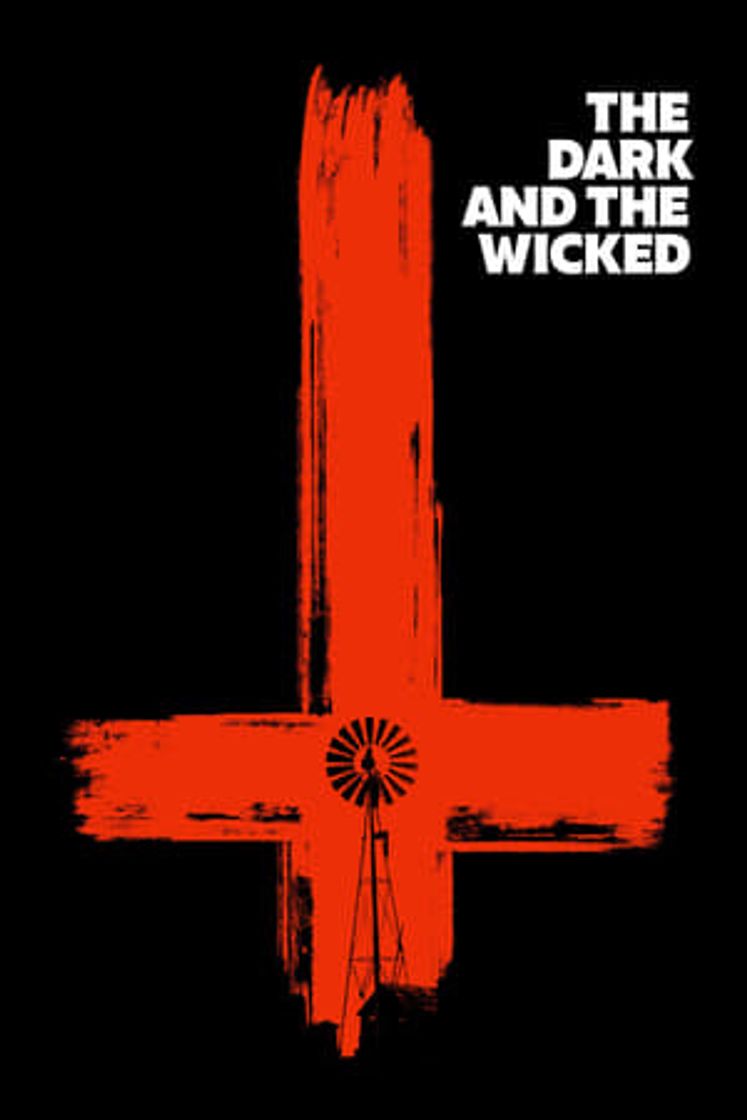 Película The Dark and the Wicked