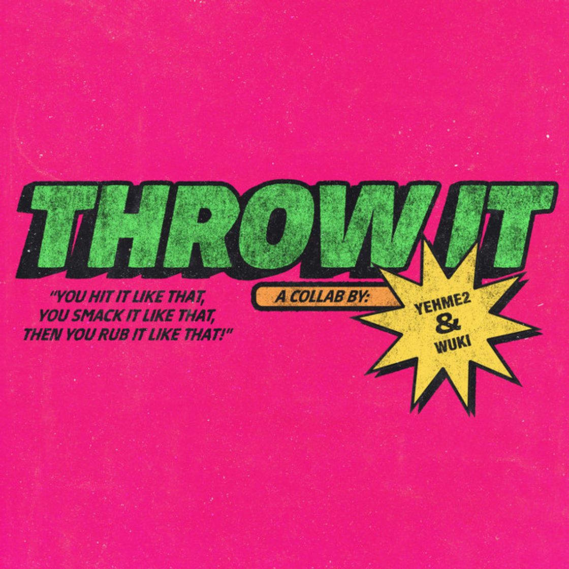 Canción Throw It