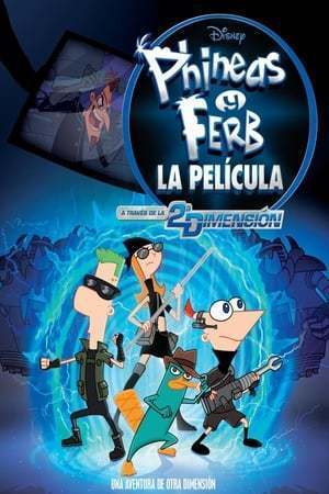 Movie Phineas y Ferb: A través de la 2ª dimensión