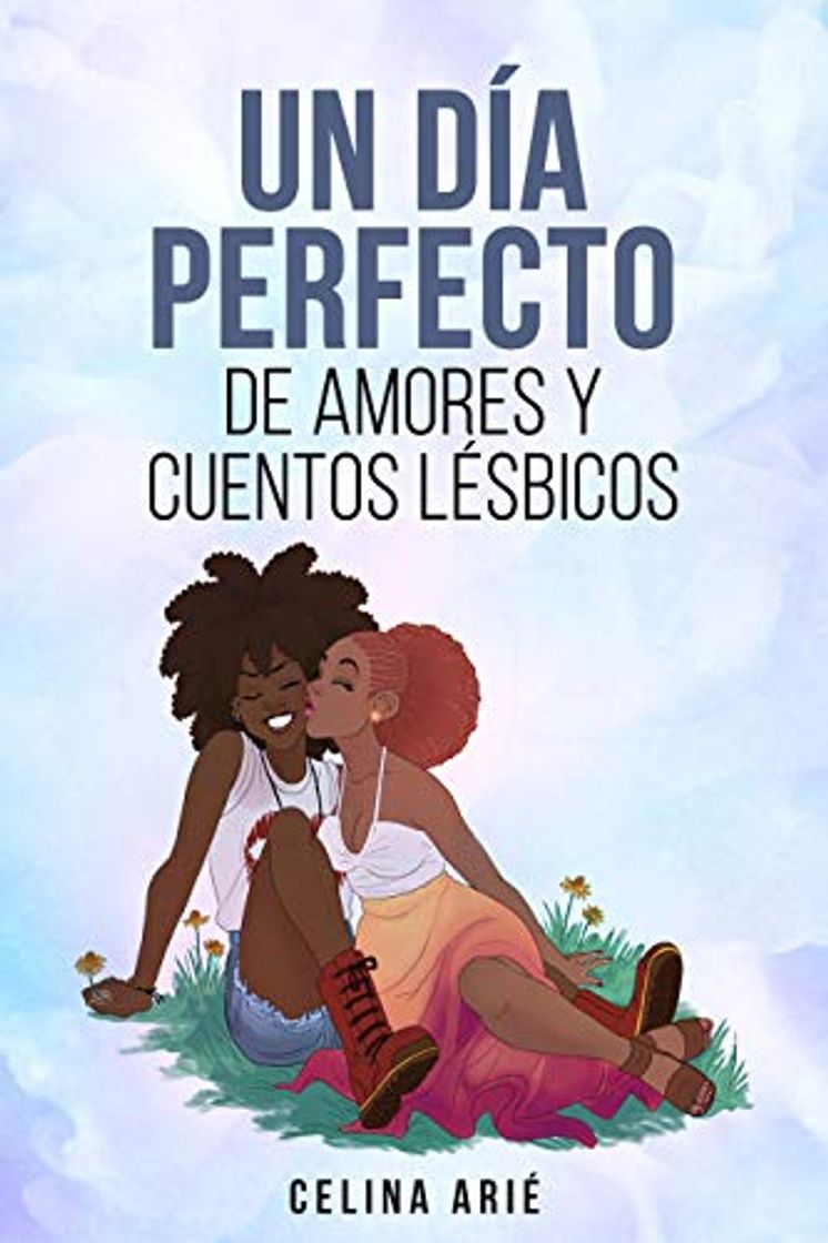 Book Un día perfecto: De amores y cuentos lésbicos