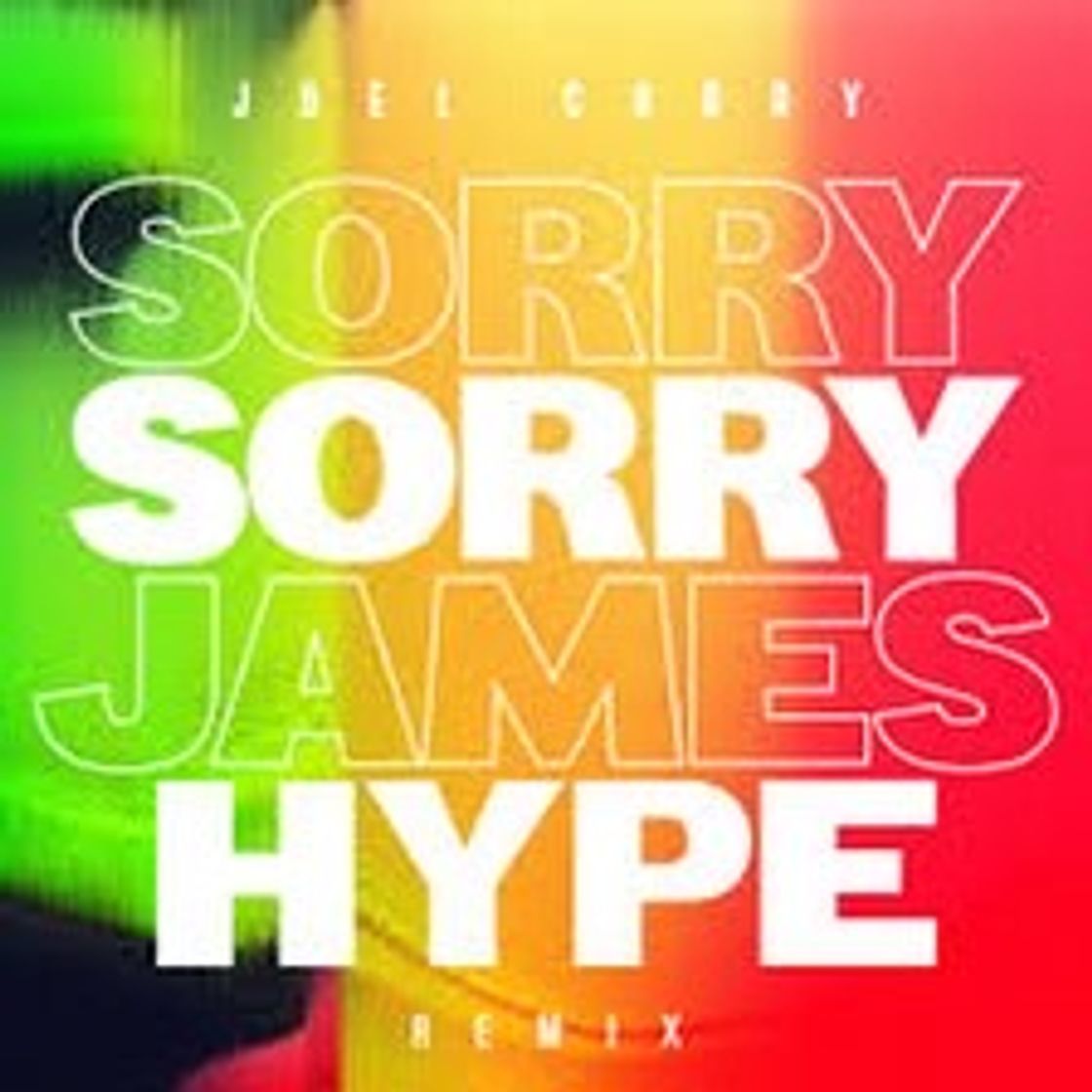 Fashion Sorry - Joel Corry Hype Remix 