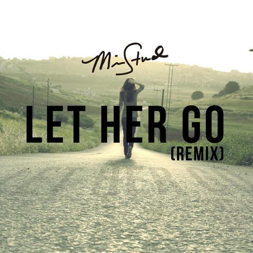 Canción Let Her Go (Remix)
