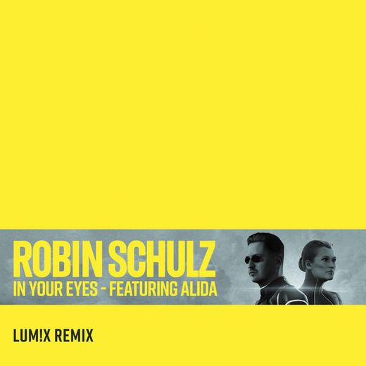 In Your Eyes (feat. Alida) - LUM!X Remix