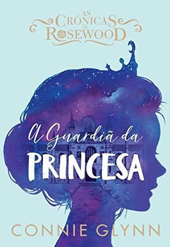 A Guardiã da Princesa