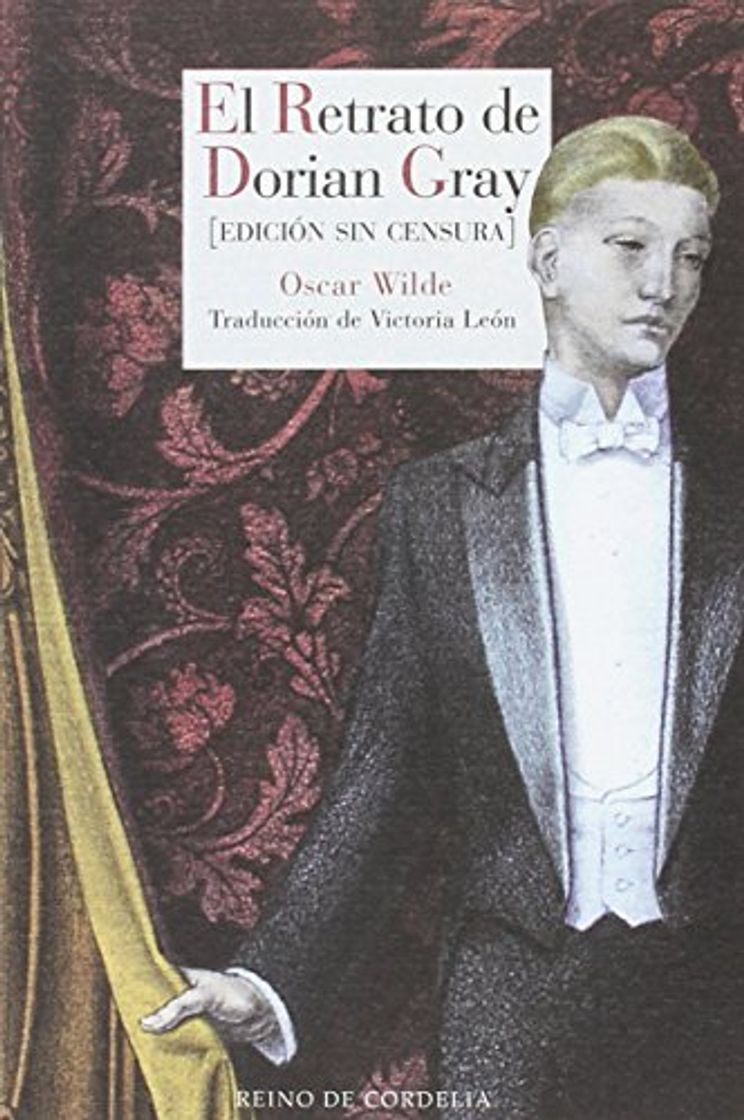 Libro El retrato de Dorian Gray: Edición sin censura