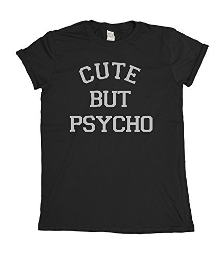 Place buzz shirts Cute But Psycho Mens & Ladies Funny Slogan Unisexo Fit