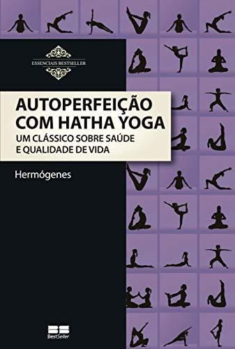 Autoperfeição com Hatha Yoga