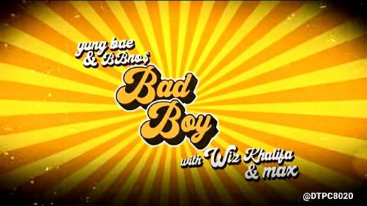 Bad Boy (with Wiz Khalifa, bbno$, MAX)