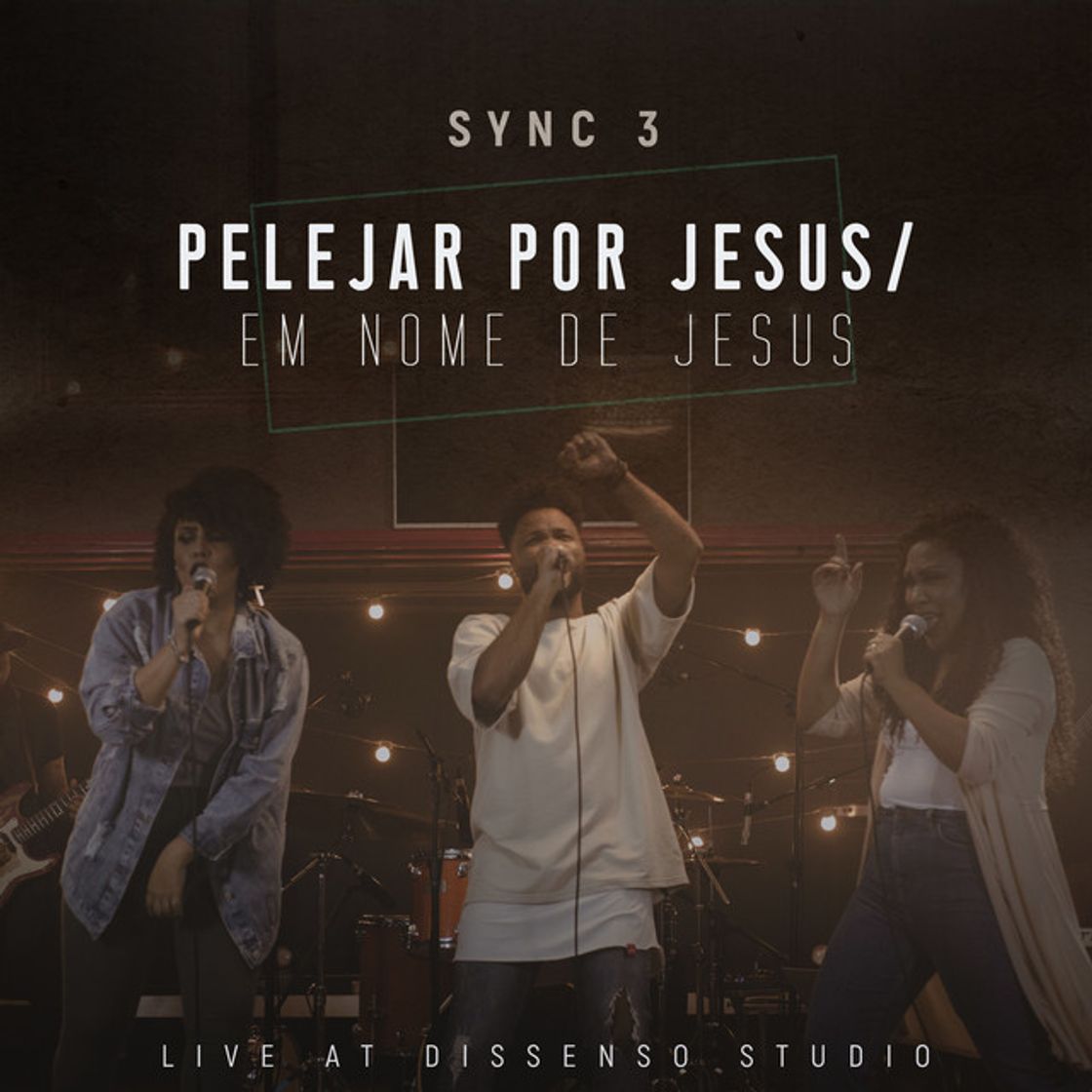 Music Pelejar por Jesus / Em Nome de Jesus: Live At Dissenso Studio