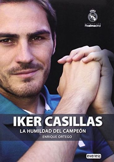 Iker Casillas. La humildad del campeón