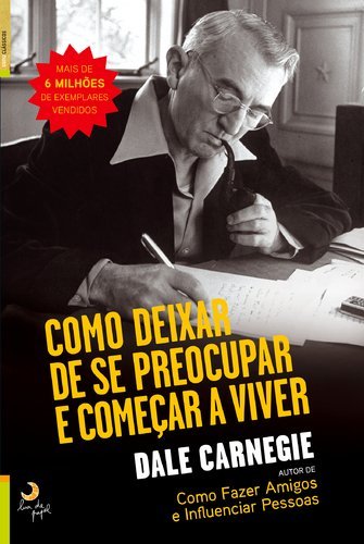 Libro Como Deixar De Se Preocupar E Começar A Viver