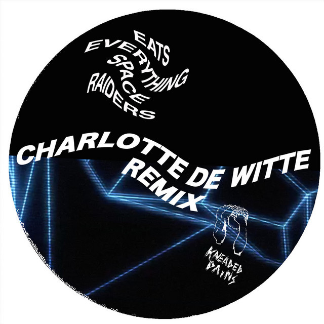 Canción Space Raiders - Charlotte de Witte Remix