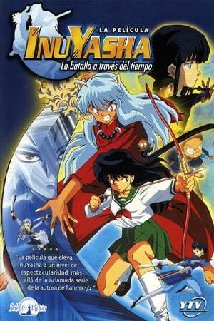 Movie Inuyasha, la película: La batalla a través del tiempo