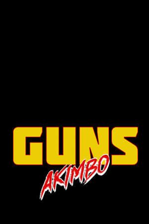 Guns Akimbo