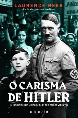 O Carisma de Hitler