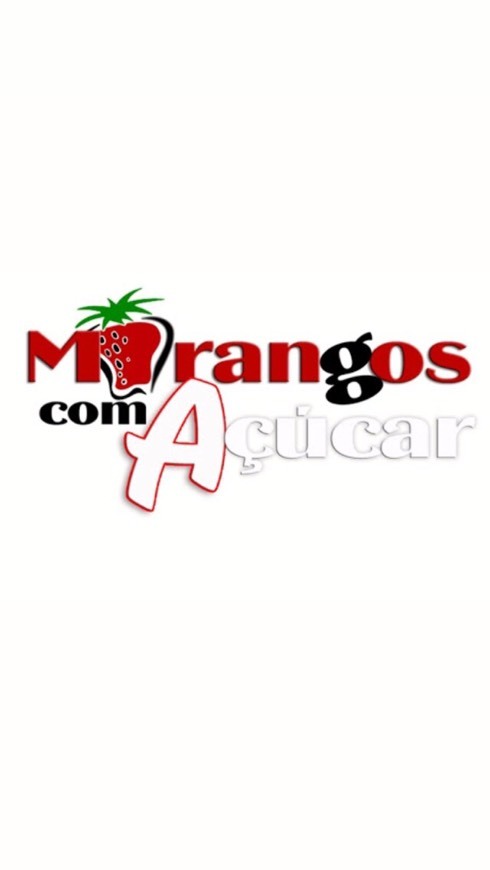 Serie Morangos com Açúcar