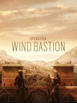 Tom Clancy's Rainbow Six: Siege - Operation Wind Bastion