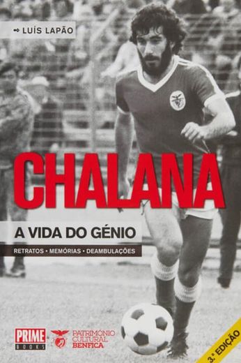 Chalana - A vida do Génio 