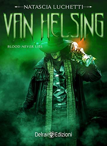Book Van Helsing: Blood Never Lies