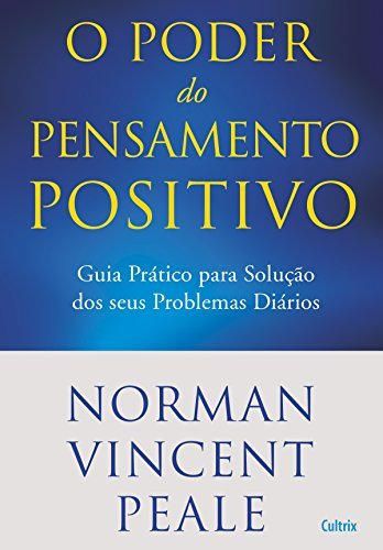 O Poder do Pensamento Positivo