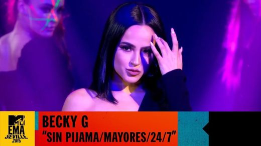 Becky G - "24/7 / Sin Pijama / Mayores" Live - YouTube