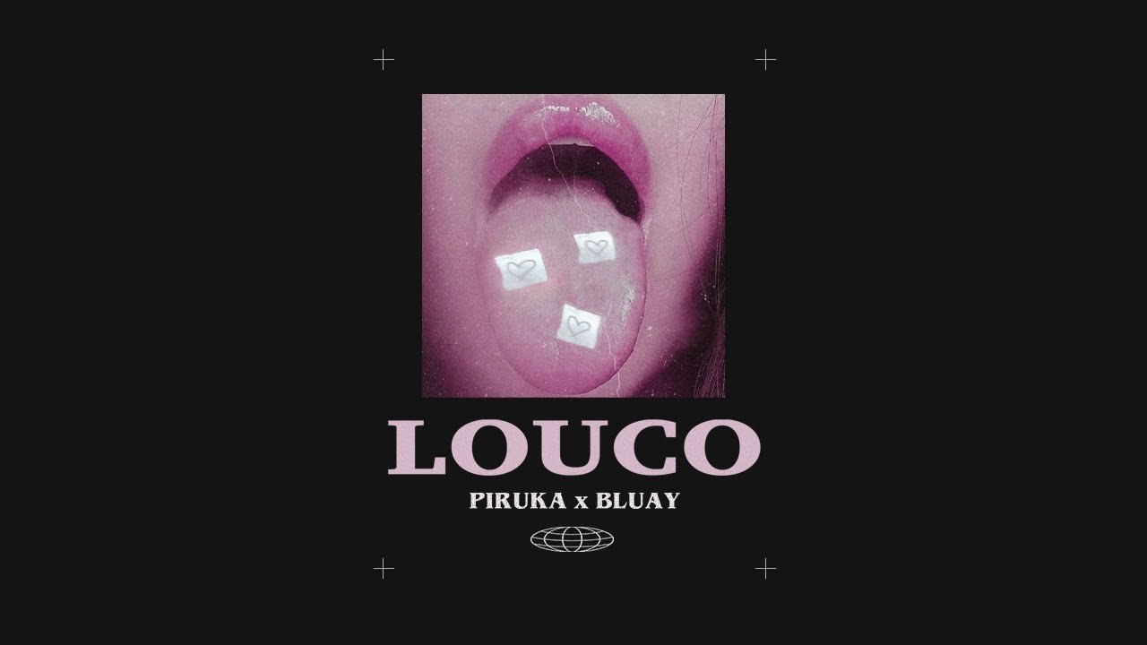 Music Piruka - Louco ft. Bluay