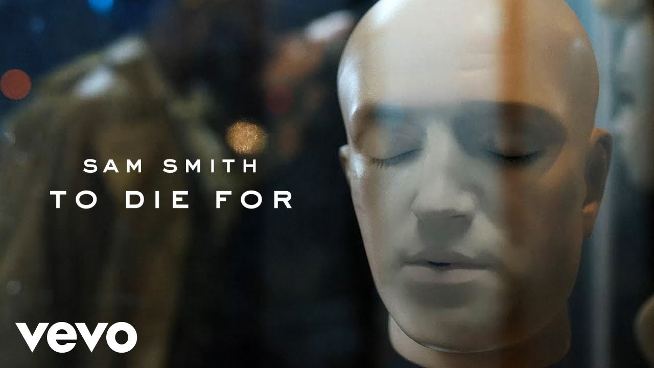 Canción Sam Smith - To Die For
