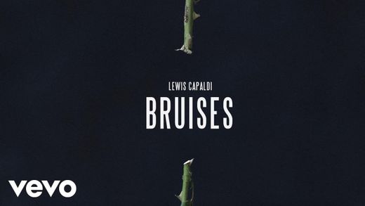 Lewis Capaldi- Bruises