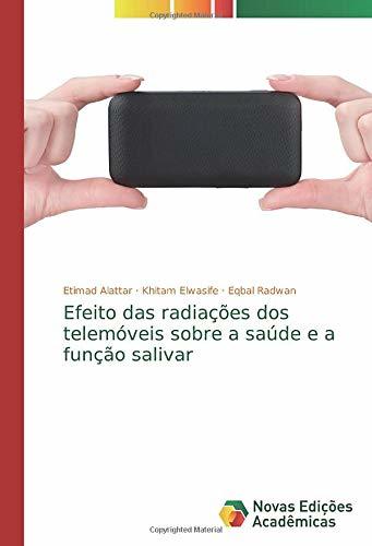 Libro Efeito das radiações dos telemóveis sobre a saúde e a função salivar