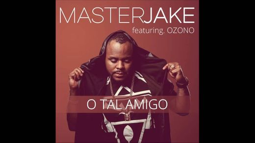 O Tal Amigo (feat. Ozono)