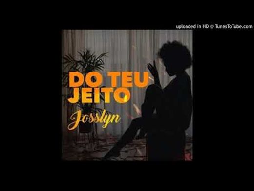 Josslyn - Do Teu Jeito (Official Video) 