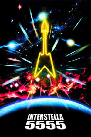 Película Daft Punk & Leiji Matsumoto - Interstella 5555 - The 5tory of the 5ecret 5tar 5ystem