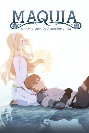 Movie Maquia, una historia de amor inmortal