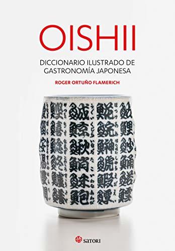 Book OISHII - DICCIONARIO ILUSTRADO DE GASTRONOMIÍA JAPONESA