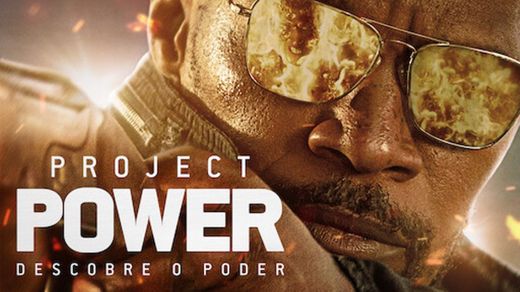 Project Power: Descobre o Poder