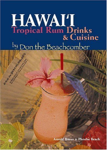 Book Hawaii Tropical Rum Drinks & Cuisine by Don the Beachcomber by Arnold