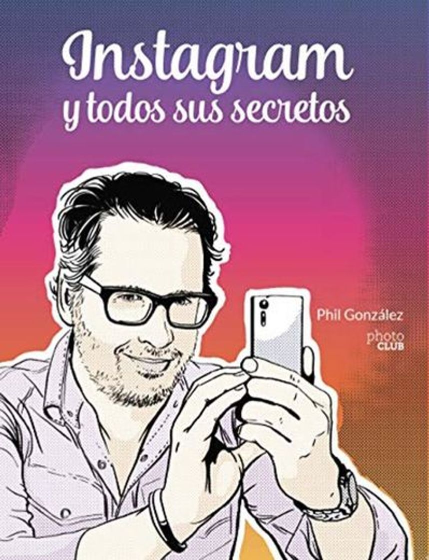 Libro Instagram y todos sus secretos