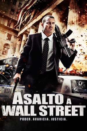 Movie Asalto en Wall Street