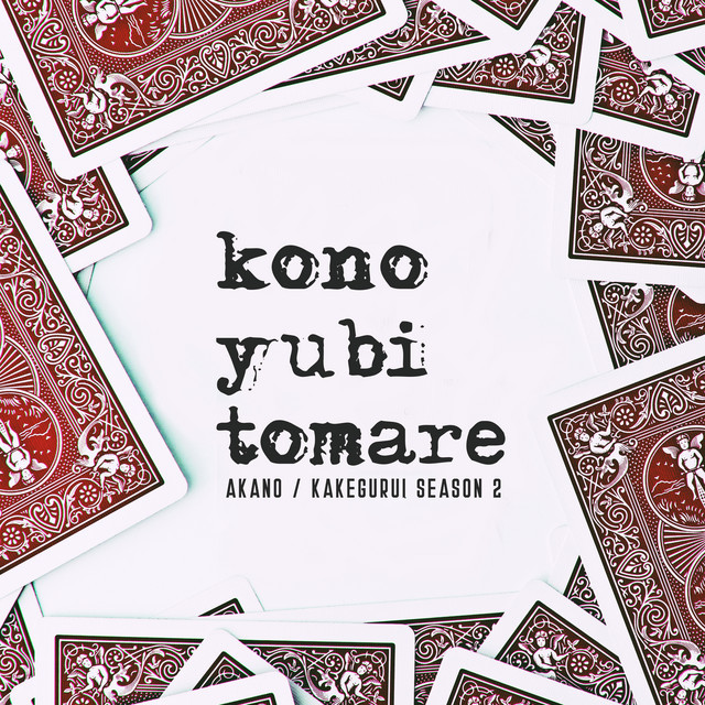 Canción Kono Yubi Tomare (From "Kakegurui: Season 2")