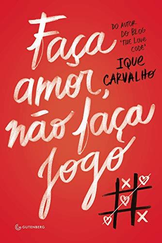 Book Faça Amor, não Faça Jogo