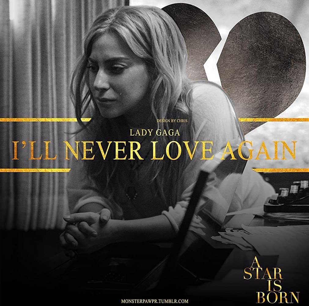 Canción I'll Never Love Again - Film Version