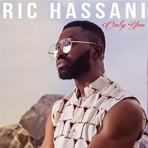 Only you- Ric Hassani