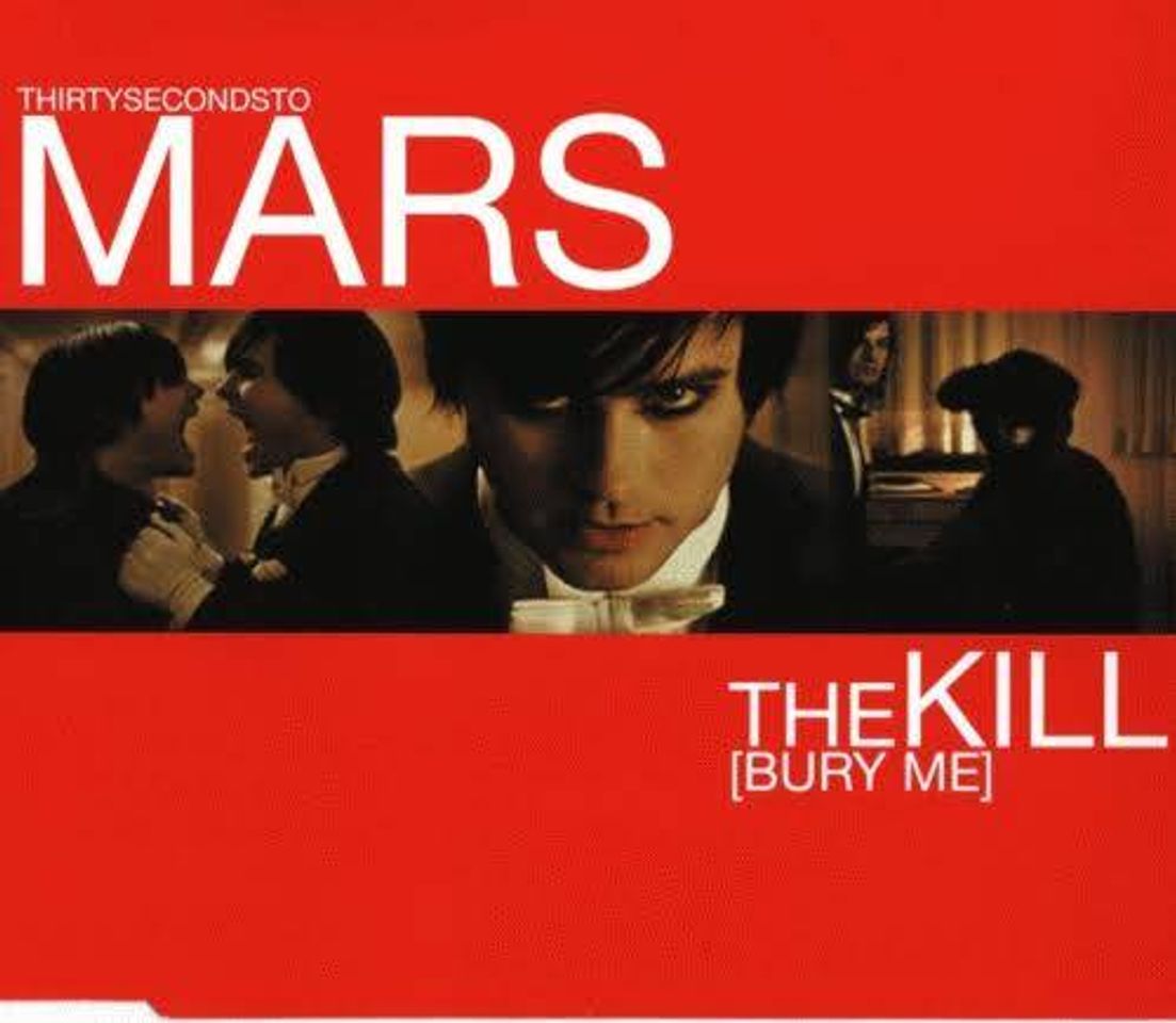 Music The kill - thirty seconds to Mars