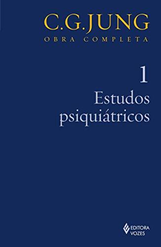 Libros Estudos Psiquiátricos - Volume 1. Coleção Obras Completas de C. G. Jung