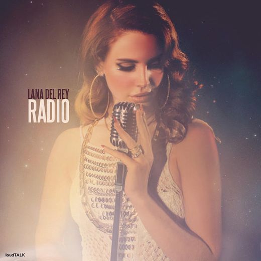 Radio - Lana del Rey