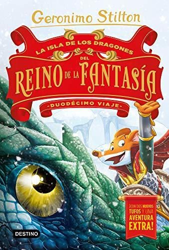 La Isla de los Dragones del Reino de la Fantasía. Duodécimo viaje: