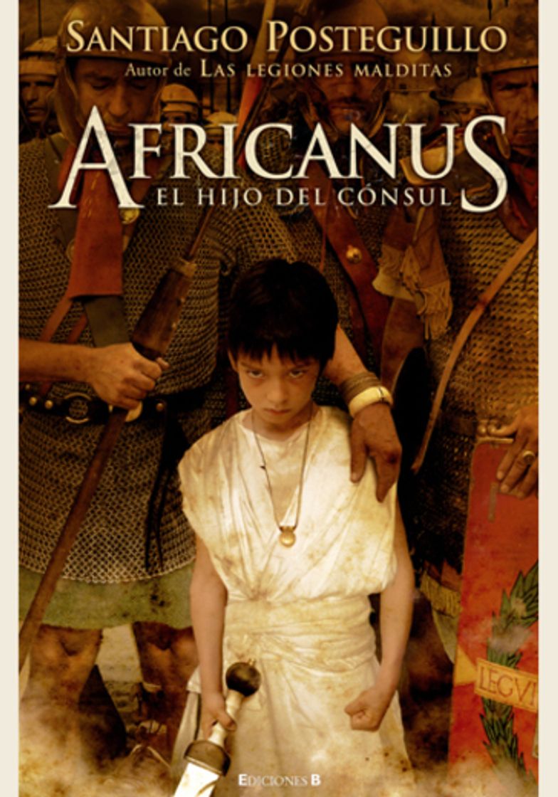 Book Africanos el hijo del cónsul de Santiago Posteguillo