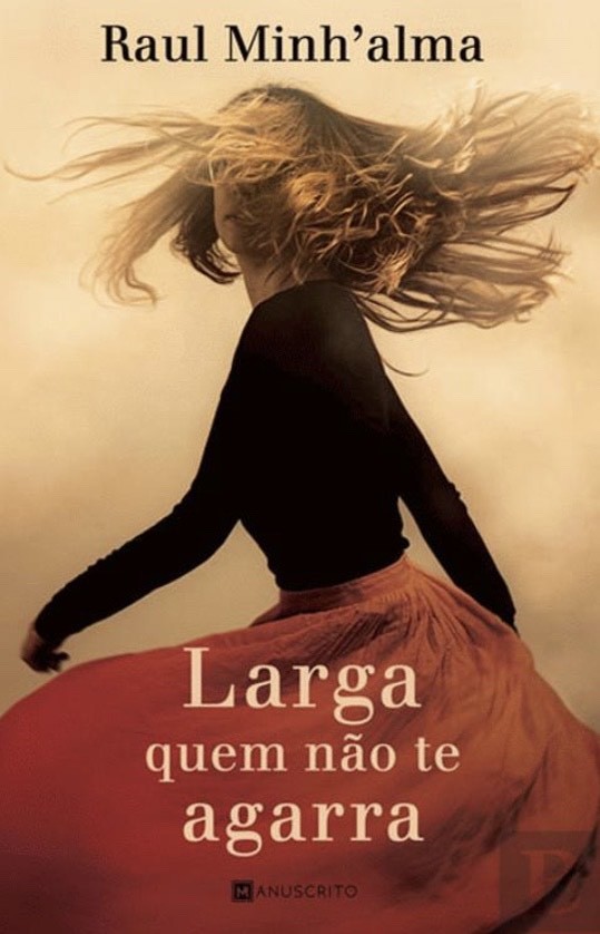 Book Larga quem não te agarra 