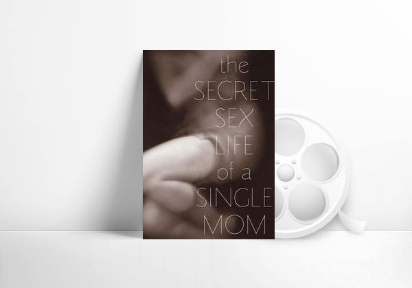 Movie La vida sexual de una madre soltera